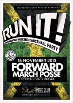 Run It! YOUR MONTHLY DANCEHALL PARTY