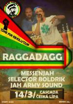 RAGGADAGG / Jah Army meets Messenjah & Selector Boldrik /