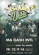 ISLAND VIBES #20 - The Grand Reopening - Ma Gash (CH) ls. Dubs Till Dawn