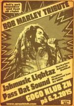 Bob Marley tribute s Jahmusic Lightaz a Pass Dat Sound