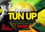 Vienna TUN UP Intl Edition Deluxe feat. Sir DAVID RODIGAN!!