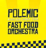 Polemic & Fast Food Orchestra v Praze