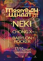 "MOOMBAH...WHAAT??!" w/ NEKI (SERBIA), CHONG X & BABYLON ROCKER