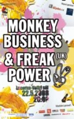 Monkey Business and Freak Power (UK)
