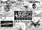 Skarface (ska, FR), Hard Noise  (cock sparrer rb, NZ),   Cenzúra     (street punk, SK),  Tranz   (hc/punk, NZ),  Die Hards    (chaos punk, NZ)