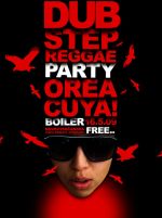 Dubstep reggae party Orea Cuya