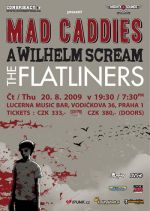 Mad Caddies (USA), A Wilhelm Scream (USA), The Flatliners (CAN)