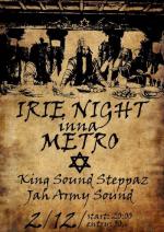 Irie Night inna Metro