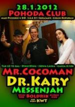 Dr.KARY & MR.COCOMAN & selector Boldrik LIVE