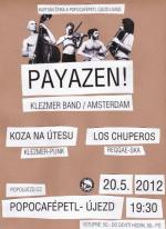 Payazen! Klezmer Band (klezmer / Amsterdam) + Koza na útesu (klezmer / Praha) + Los Chuperos (ska-reggae / Česká Lípa)