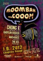 MOOMBAH...COOO?! presents CHONG X (Peru)