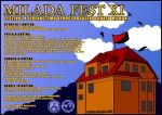 Milada Fest XI : Festival k jedenáctému výročí obsazení squatu Milada