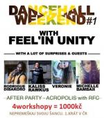 DANCEHALL WEEKEND WITH FEEL'IN UNITY
