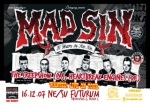 MAD SIN (DE), THE CREEPSHOW (CA), HEARTBREAK ENGINES (DE)