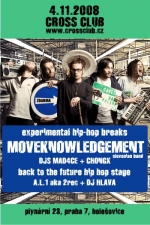 Moveknowledgement (SLO) + DJové Mad4ce a ChongX. Dole: Back to the future hip hop stagestage - 2rec a DJ Hlava...