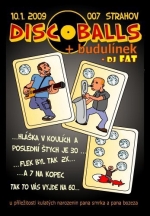 Discoballs + Budulínek  + Dj Fat