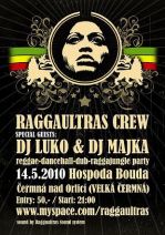 Raggaultras crew + hosté