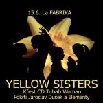 Yellow Sisters  - křest CD Tubab Woman