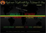 ROOTS MAN NIGHT WITH RAS NATANGO B-DAY BASH