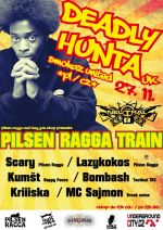 PILSEN RAGGA TRAIN with MC DEADLY HUNTA