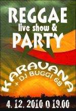 Karavana + reggae party with DJ Buggi 68