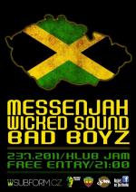 Messenjah & Wicked Sound & Bad Boyz