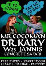 Mr. Cocoman, Dr. Kary, W23, Jannis, Concrete Safari